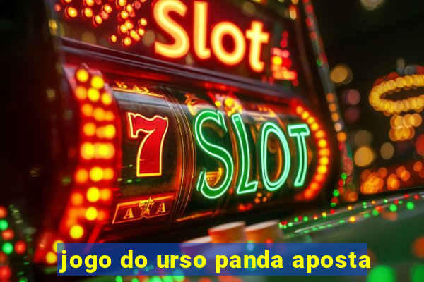 jogo do urso panda aposta